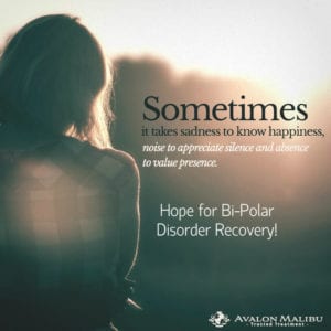 Hope For Bi-Polar Disorder Recovery - Avalon Malibu Rehab Facility