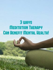 Meditation Therapy To Benefit Mental Health - AvalonMalibu.com